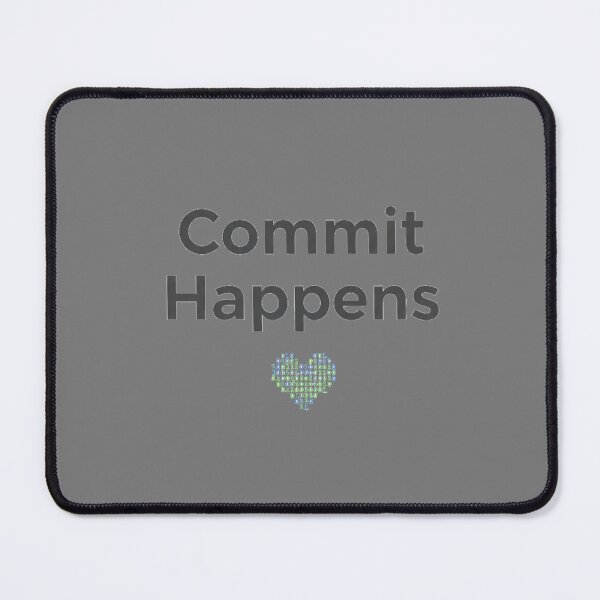 Item preview, Commit Happens Funny Code Quote designed and sold by WiserShop.