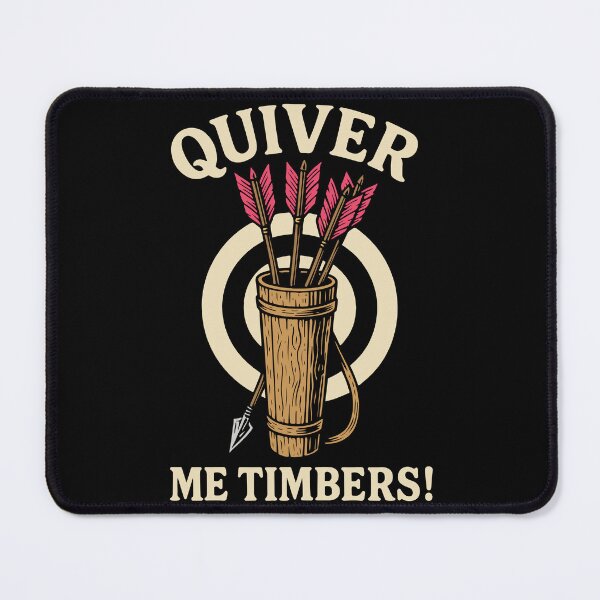 Item preview, Quiver Me Timbers Archery Bow Archer Funny designed and sold by LuminOrb.
