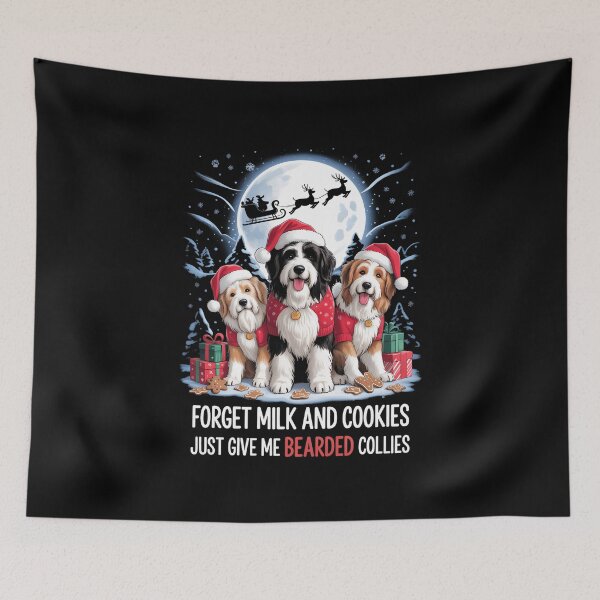 Item preview, Forget Milk and Cookies Just Give Me Bearded Collies Xmas designed and sold by VENOM0RIOT.