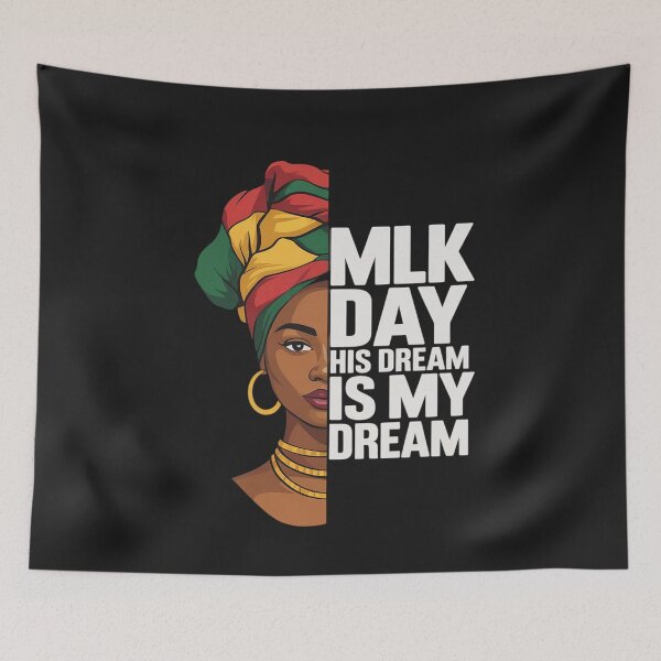Item preview, MLK Day His Dream Is My Dream Black Lives Matter Afro Woman designed and sold by GaryPacheco6.