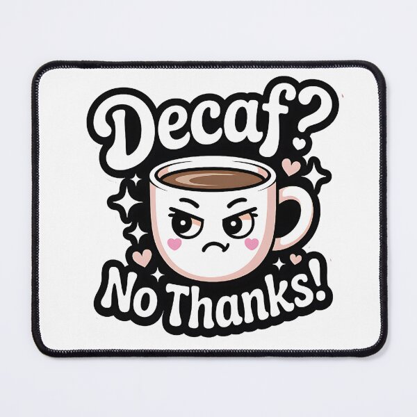 Item preview, Decaf No Thanks Coffee Lover Funny Sticker designed and sold by Lulunza.
