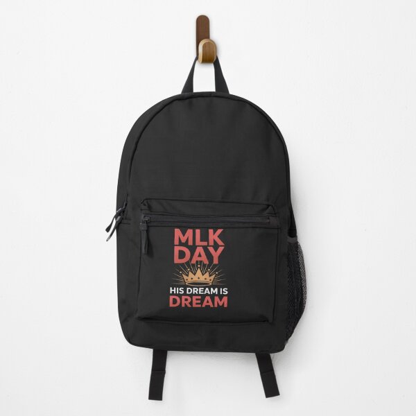 Item preview, MLK Day Martin Luther King His Dream is My Dream designed and sold by GaryPacheco6.