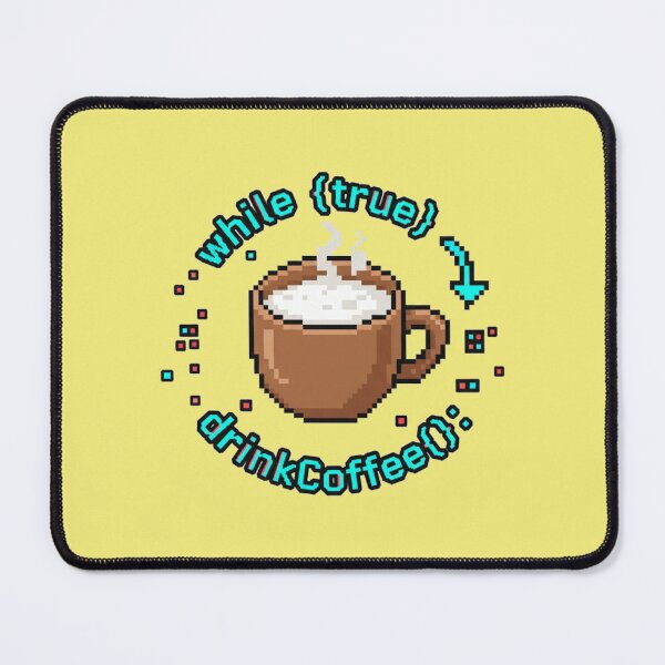 Item preview, While True Drink Coffee Code Art designed and sold by WiserShop.