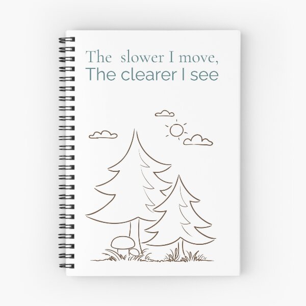 Item preview, The Slower I Move, The Clearer I See | Calm Nature Quote Aesthetic T-Shirt designed and sold by YasirHamidDesigns .