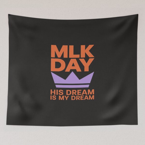 Item preview, MLK Day Martin Luther King His Dream My Dream Purple Melanin designed and sold by GaryPacheco6.