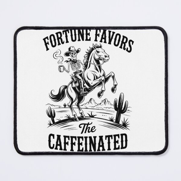 Item preview, Fortune Favors The Caffeinated Cowboy Coffee designed and sold by TorjeARTStore.