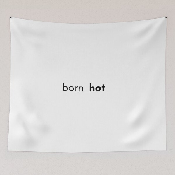 Item preview, born hot designed and sold by Crealice.