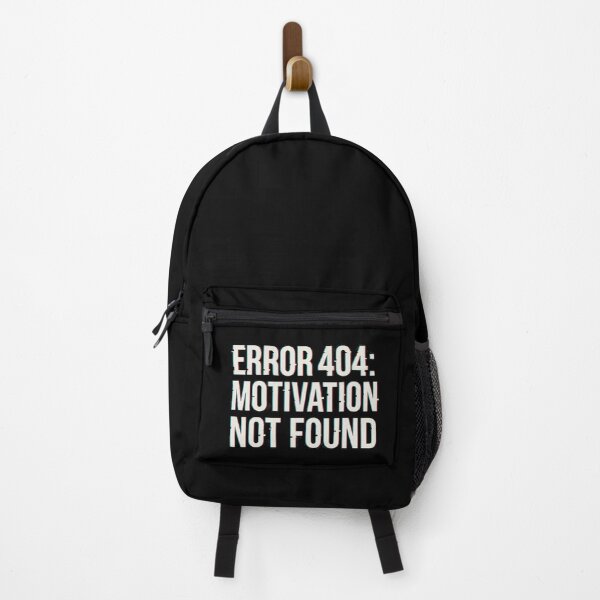 Item preview, Error 404 Motivation Not Found Glitch Quote designed and sold by DaEeX.