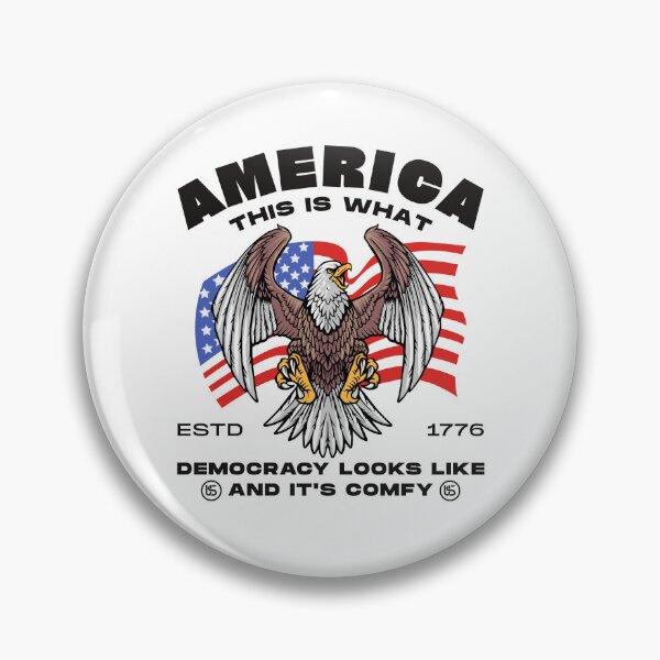 Item preview, America: this is what democracy looks like (and it's comfy) designed and sold by Peerless-Prime.