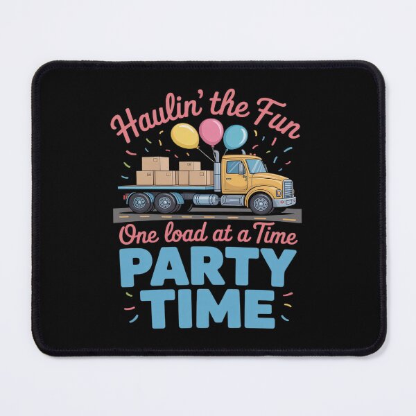 Item preview, Haulin the Fun One Load at a Time Party Trucker designed and sold by KingsLife1994.