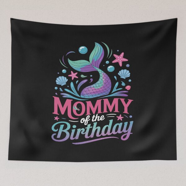 Item preview, Mommy Of The Birthday Mermaid Family Matching Party Squad designed and sold by TAYLOROUSDALE.