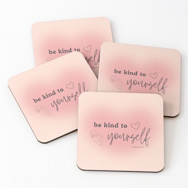 Item preview, be kind to yourself - LN4 designed and sold by RilasLastLap.
