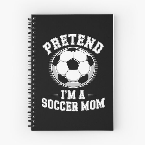 Item preview, Pretend I'm A Soccer Mom Mother's Day Soccer Mom designed and sold by lilLilaBatArt.