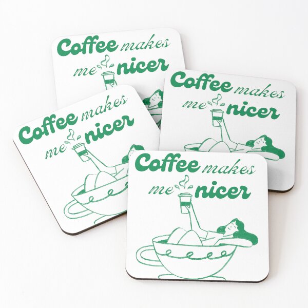 Item preview, Coffee makes me nicer Coffee time designed and sold by CaseMastery.