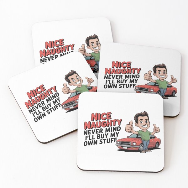 Item preview, Nice Naughty Never Mind I'll Buy My Own Stuff designed and sold by Naitsebas.