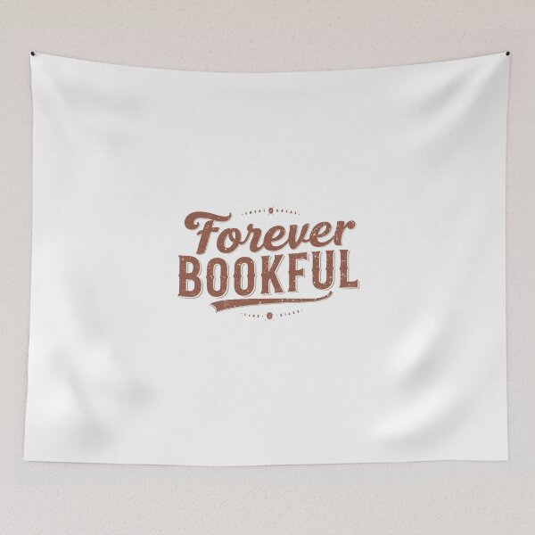 Item preview, Forever bookful– Book Lover Quote Design designed and sold by Happyhoo1.