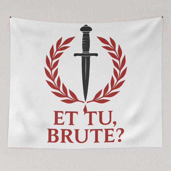 Item preview, Et Tu, Brute? Julius Caesar Quote Design designed and sold by Retr0Tshirts.