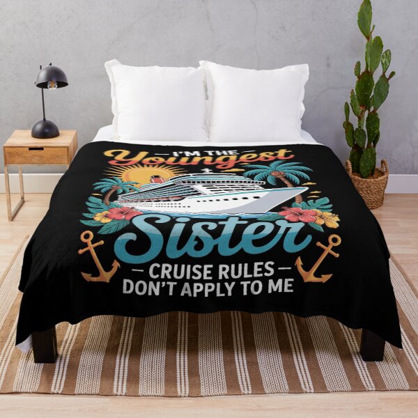 Item preview, I Am Youngest Sister Cruise Rules Don'T Apply To Me designed and sold by MaryoKing.