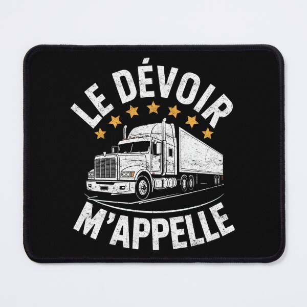 Item preview, Le Devoir M’Appelle Duty Calls Funny French Trucker Design designed and sold by FreshVibe Prints.