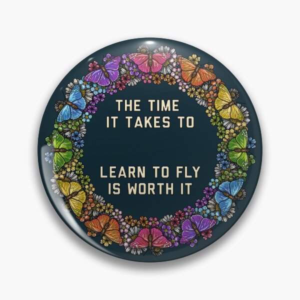 Item preview, Learning To Fly Takes Time designed and sold by Art by Veya.