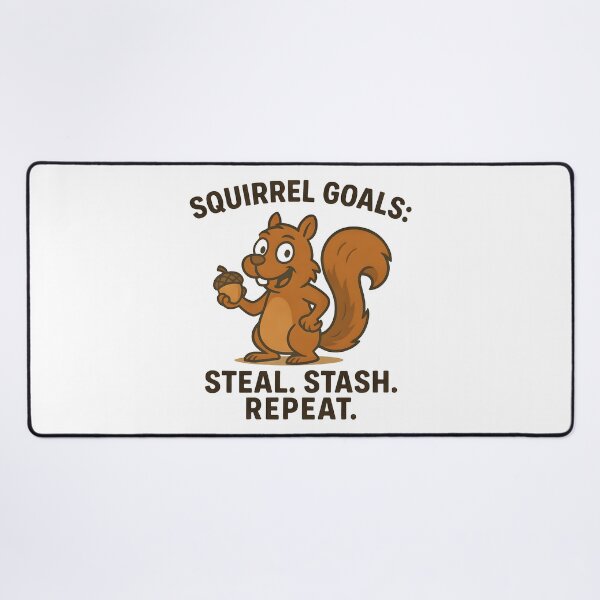 Item preview, Squirrel Goals Steal Stash Repeat Funny Cartoon Acorn Design. designed and sold by The-T-In-Retro.
