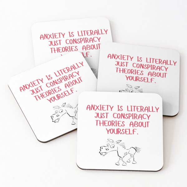 Item preview, Anxiety Is Just Conspiracy Theories About Yourself | Funny Mental Health Quote designed and sold by Michelle Sarah.
