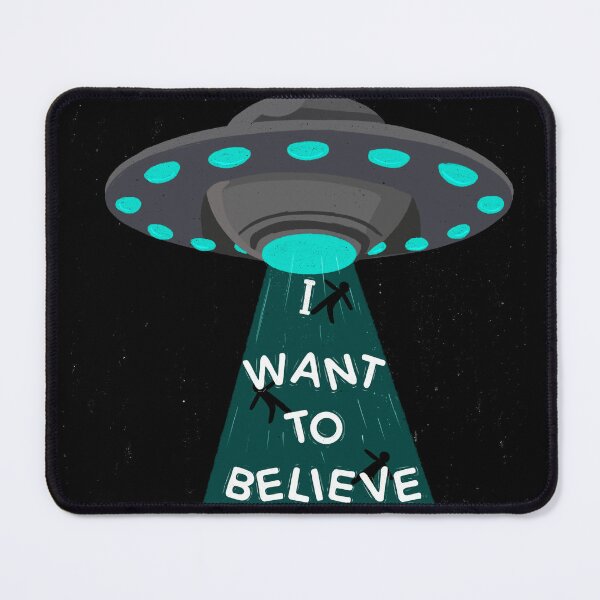 Item preview, I want to believe designed and sold by fyefyestudio.