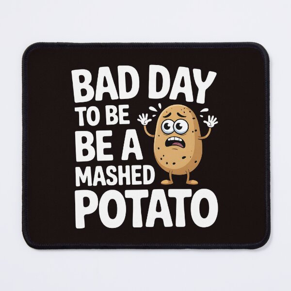 Item preview, Funny Thanksgiving Shirt – Bad Day to Be a Mashed Potato designed and sold by Redgiant87x.