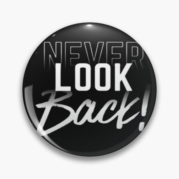 Item preview, Never look back designed and sold by DianaCanva.