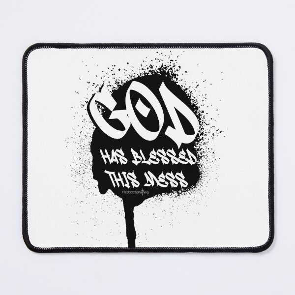 Item preview, God has blessed this mess designed and sold by FTLOG.