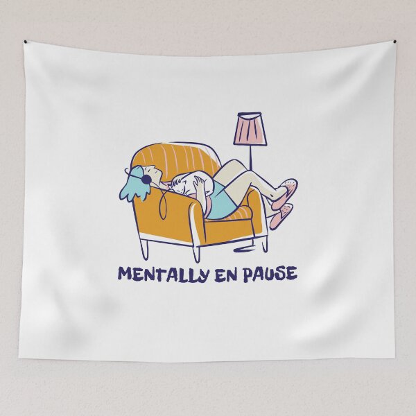Item preview, Mentally en pause  designed and sold by Aminesnip.