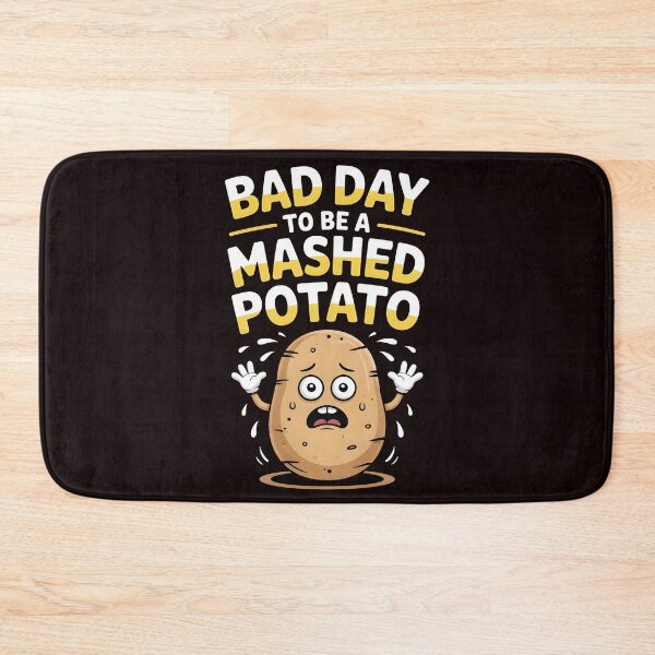 Item preview, Bad Day to Be a Mashed Potato – Funny Holiday Food Humor designed and sold by Redgiant87x.