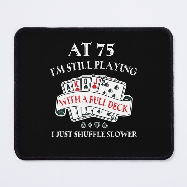 Item preview, Funny 75Th Birthday Gag Gift For 75 Year Old Playing Cards designed and sold by MadalynKiehn.