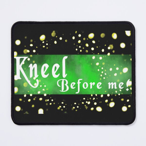 Item preview, kneel before me designed and sold by francybonzi.
