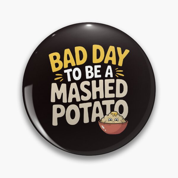 Item preview, Funny Thanksgiving Design – Bad Day to Be a Mashed Potato designed and sold by Redgiant87x.