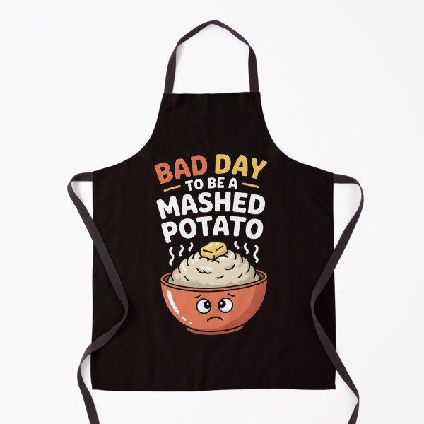 Item preview, Bad Day to Be a Mashed Potato – Funny Food Pun Design designed and sold by Redgiant87x.