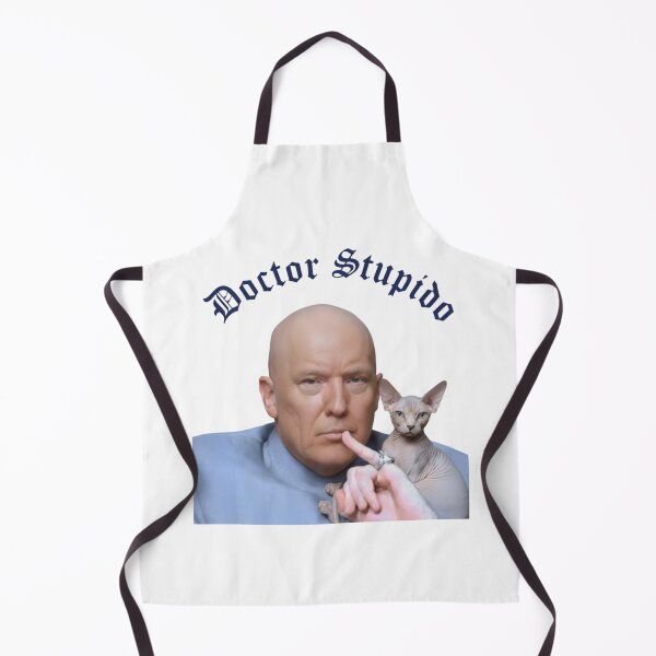Item preview, Doctor Stupido, Evil Makeover, Donald Trump, funnyfits70, Humor, Funny, retro, vintages, funny quotes, animal humor, designed and sold by FunnyFits70.