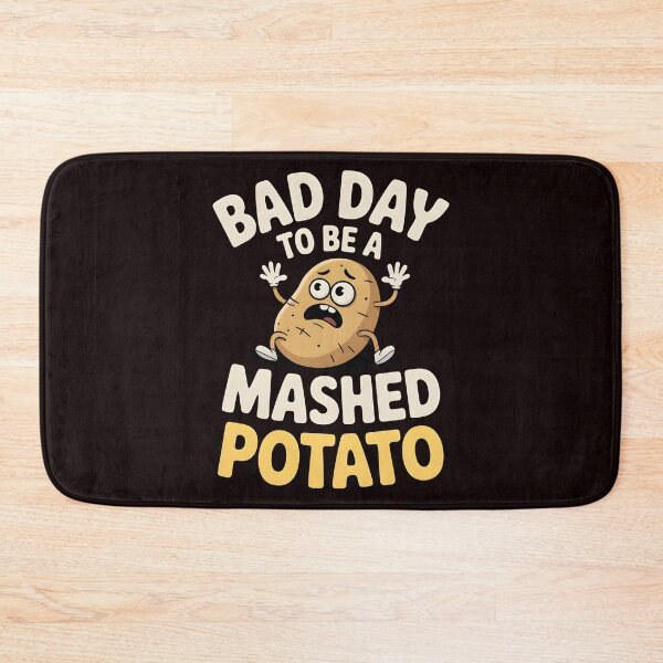 Item preview, Bad Day to Be a Mashed Potato – Funny Thanksgiving Meme Design designed and sold by Redgiant87x.