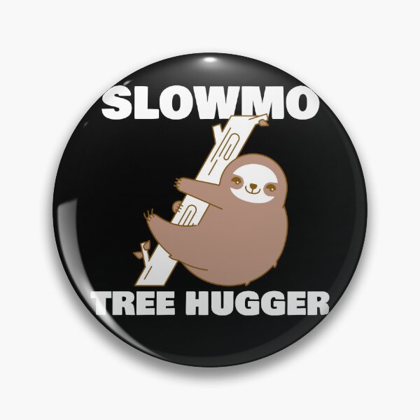 Item preview, Funny Sloth: Slowmo Tree Hugger designed and sold by AlfredsTees.