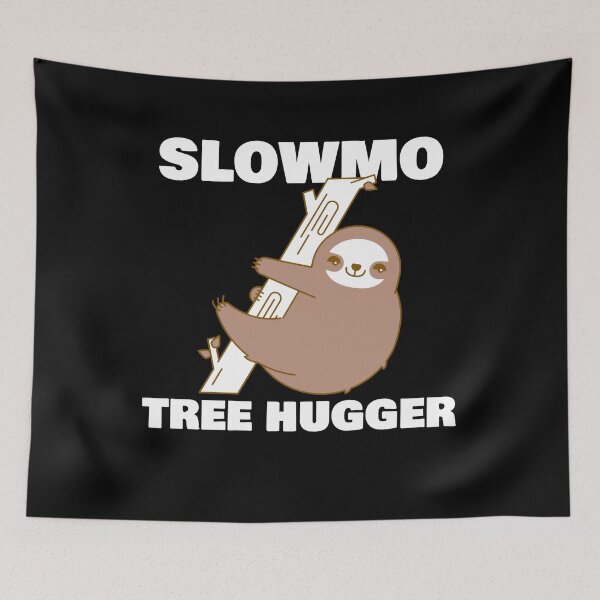 Item preview, Funny Sloth: Slowmo Tree Hugger designed and sold by AlfredsTees.