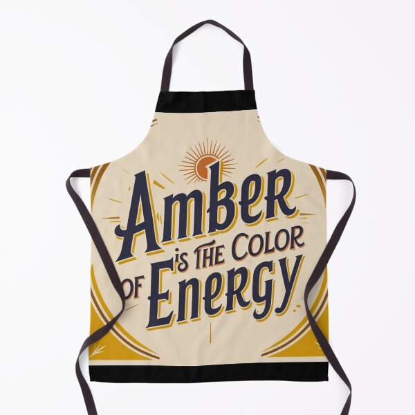 Item preview, Amber is the color of my energy designed and sold by FitEnvy.