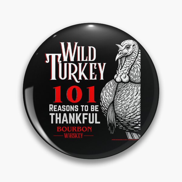 Item preview, Wild Turkey 101 Reasons To Be Thankful designed and sold by theflandonian.