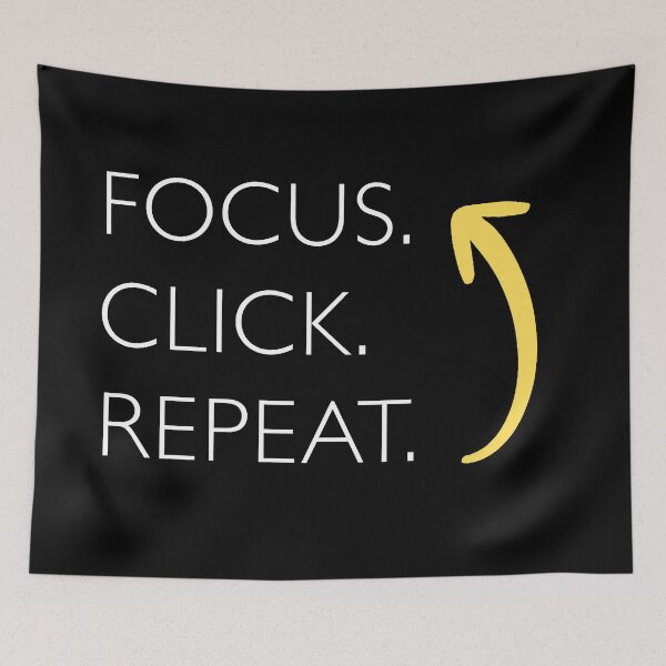 Item preview, Focus Click Repeat – Minimalist Photography Quote Design designed and sold by WittyChimps.