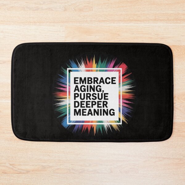 Item preview, Embrace Aging Pursue Deeper Meaning 3 – Find Wisdom, Value Every Stage designed and sold by The Breathtaking You.