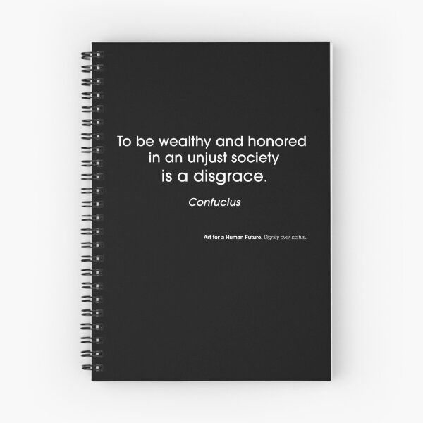 Item preview, “To be wealthy and honored in an unjust society is a disgrace.” designed and sold by LauraPritchard.