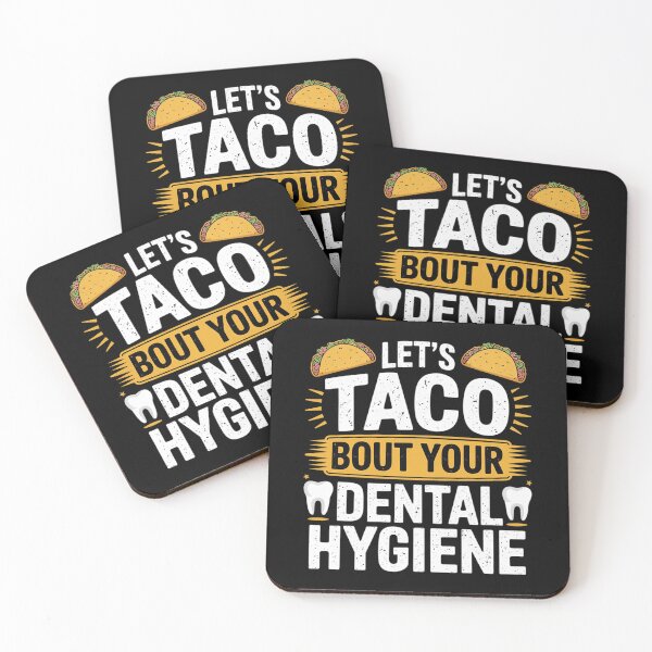 Item preview, Dentistry Lets Taco Bout Your Dental Hygiene Dentist designed and sold by MonsterBuddiess.