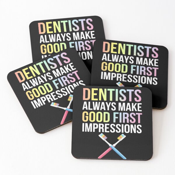 Item preview, Dentists Always Make First Good Impressions Dentists designed and sold by MonsterBuddiess.