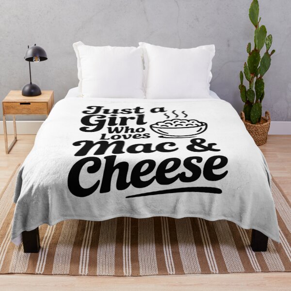 Item preview, Just a Girl Who Loves Mac & Cheese designed and sold by Frank Ring.