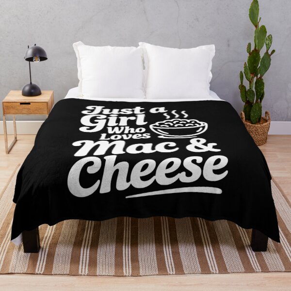 Item preview, Just a Girl Who Loves Mac & Cheese designed and sold by Frank Ring.