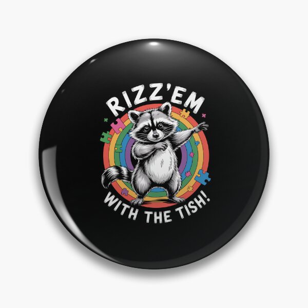 Item preview, Autism Rizz Em With The Tism Meme Autistic Racoon designed and sold by ChristopStano.